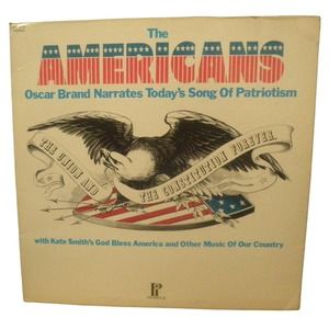 The Americans and Songs of Patriotism, 1974, W/ Original Advertisement Sleeve